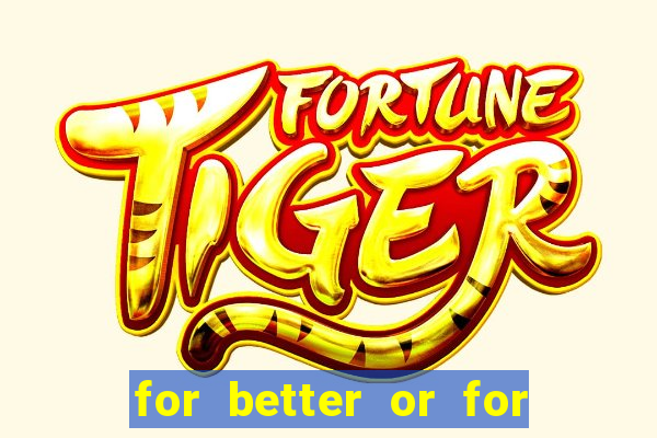 for better or for worse manhwa